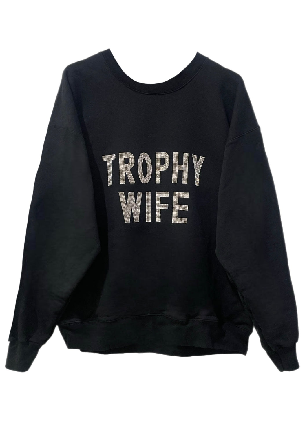 CrystalRags Black Oversized Sweatshirt with“Trophy Wife” in Crystals